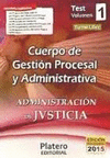 GESTIÓN PROCESAL Y ADMINISTRATIVA. SIMULACROS DE EXAMEN