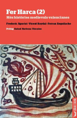 FER HARCA (2). MES HISTORIES MEDIAVAL
