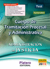 CUERPO DE TRAMITACIÓN PROCESAL Y ADMINISTRATIVA. TEST. ADMINISTRACIÓN DE JUSTICIA