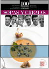100 MANERAS DE COCINAR SOPAS Y CREMAS