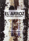 ARROZ. UN PLATO UNIVERSAL, EL