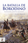 LA BATALLA DE BORODINÓ