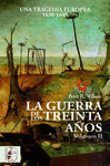 GUERRA DE LOS TREINTA AÑOS II, LA