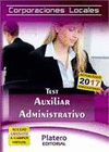 AUXILIAR ADMINISTRATIVO CORPORACIONES LOCALES TEST 2017