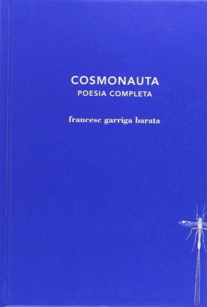 COSMONAUTA. POESIA COMPLETA