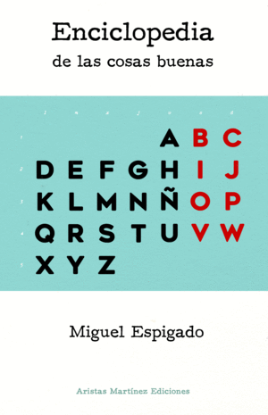 ENCICLOPEDIA DE LAS COSAS BUENAS