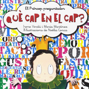 QUÈ CAP EN EL CAP?