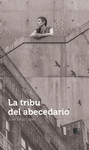 LA TRIBU DEL ABECEDARIO