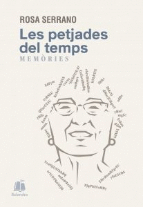 PETJADES DEL TEMPS. MEMORIES