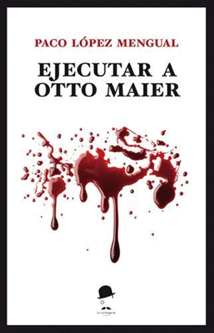 EJECUTAR A OTTO MAIER