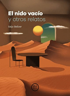 EL NIDO VACÍO Y OTROS RELATOS