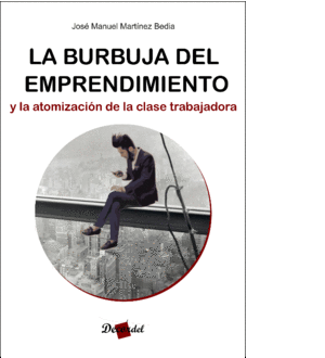 LA BURBUJA DEL EMPRENDIMIENTO