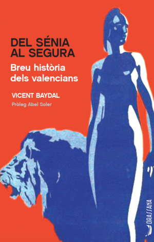 DEL SENIA AL SEGURA (ED. VALENCIÀ)