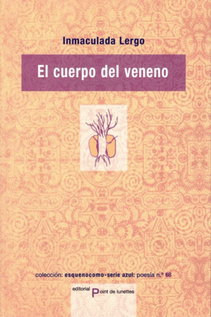 EL CUERPO DEL VENENO