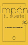 IMPON TU SUERTE