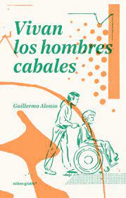 VIVAN LOS HOMBRES CABALES