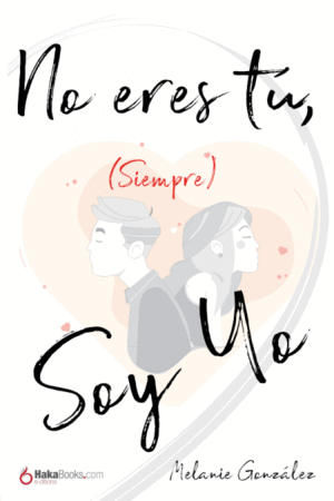 NO ERES TU (SIEMPRE) SOY YO
