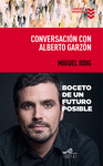 CONVERSACION CON ALBERTO GARZON