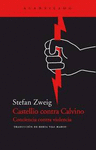 CASTELLIO CONTRA CALVINO. CONCIENCIA CON