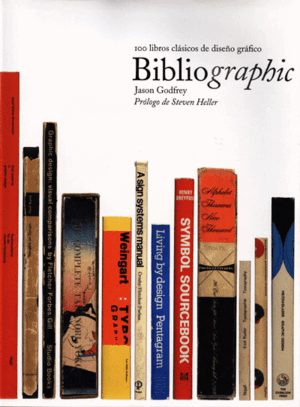 BIBLIOGRAPHIC. 100 LIBROS CLASICOS DE DISEÑO GRAFI