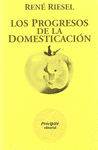 LOS PROGRESOS DE LA DOMESTICACIÓN