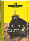 MICO DESTRONAT,EL. QUE ENS HA ENSENYAT