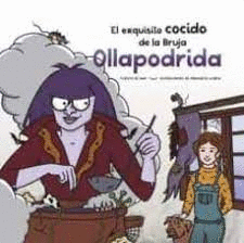 EL EXQUISITO COCIDO DE LA BRUJA OLLAPODRIDA