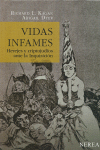 VIDAS INFAMES. HEREJES Y CRIPTOJUDIOS ANTE LA INQUISICION