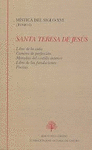 MÍSTICA DEL SIGLO XVI TOMO I:  LIBRO DE LA VIDA / CAMINO DE PERFECCIÓN / MORADAS DEL CASTILLO INTERIOR / LIBRO DE LAS FUNDACIONES / POESÍAS