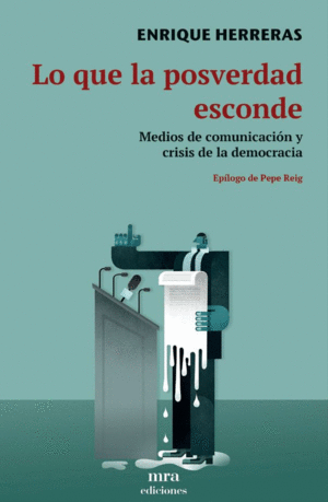 LO QUE LA POSVERDAD ESCONDE