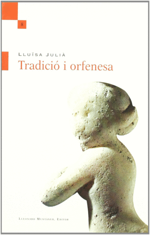 TRADICIÓ I ORFENESA