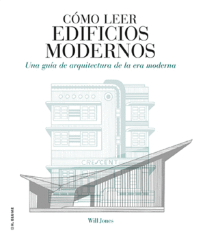 CÓMO LEER EDIFICIOS MODERNOS