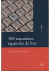 100 NARRADORES ESPAÑOLES DE HOY