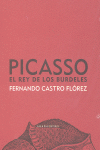 PICASSO. EL REY DE LOS BURDELES