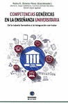 COMPETENCIAS GENÉRICAS EN LA ENSEÑANZA UNIVERSITARIA. DE LA TUTORÍA FORMATIVA A LA INTEGRACIÓN CURRICULAR