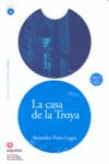 LA CASA DE LA TROYA