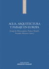 AGUA, ARQUITECTURA Y PAISAJE EN EUROPA