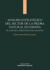 ANÁLISIS ESTRATÉGICO DEL SECTOR DE LA PIEDRA NATURAL EN ESPAÑA