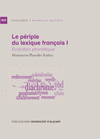 LE PÉRIPLE DU LEXIQUE FRANÇAIS I