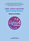 LIGHTS, CAMERA AND ACTION. AGAINST DATING VIOLENCE