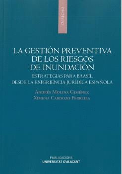 LA GESTION PREVENTIVA DE LOS RIESGOS DE INUDACION