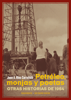 PETROLEO, MONJAS Y POETAS