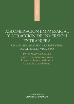 AGLOMERACIÓN EMPRESARIAL Y ATRACCIÓN DE INVERSIÓN EXTRANJERA