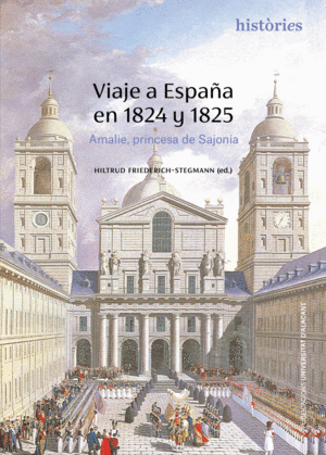 VIAJE A ESPAÑA EN 1824 Y 1825