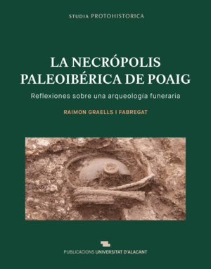 LA NECRÓPOLIS PALEOIBÉRICA DE POAIG