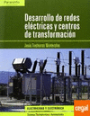 DESARROLLO DE REDES ELECTRICAS Y CENTROS DE TRANSFORMACION