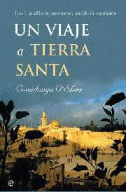 UN VIAJE A TIERRA SANTA