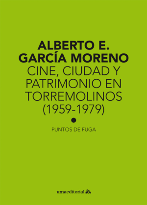 CINE, CIUDAD Y PATRIMONIO EN TORREMOLINOS (1959-1979)