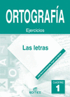 CUADERNO DE ORTOGRAFÍA 1. LAS LETRAS