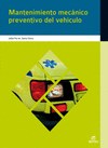 MANTENIMIENTO MECÁNICO PREVENTIVO DEL VEHÍCULO